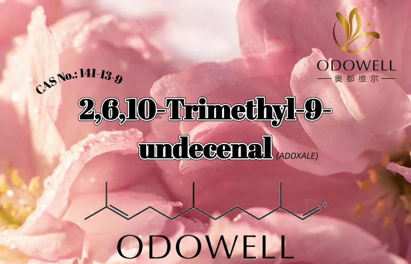 ODOWELL zaleca 2,6,10-trimetylo-9-undecenal do zastosowań w świeżych aldehydowych, kwiatowych i wodnistych zapachach